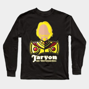 Taryon My Wayward Son Long Sleeve T-Shirt